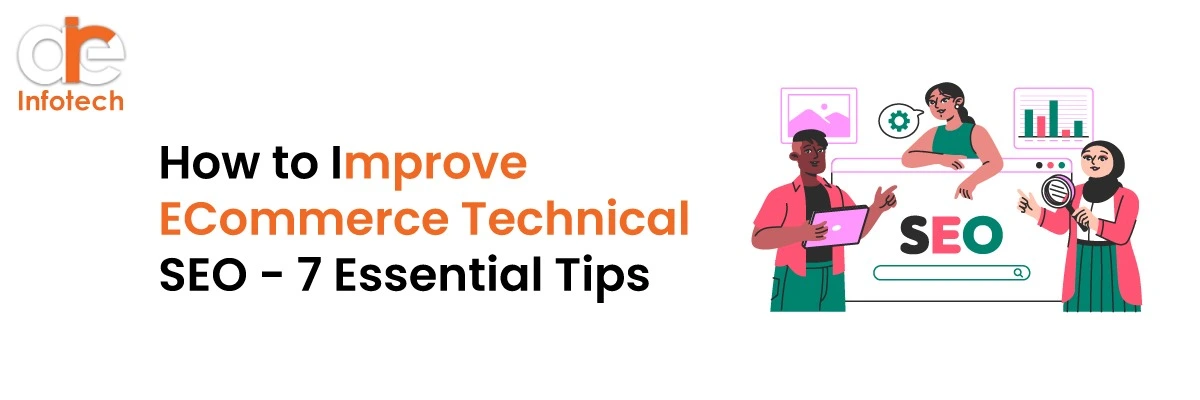 7 Essential Tips to Improve ECommerce Technical SEO