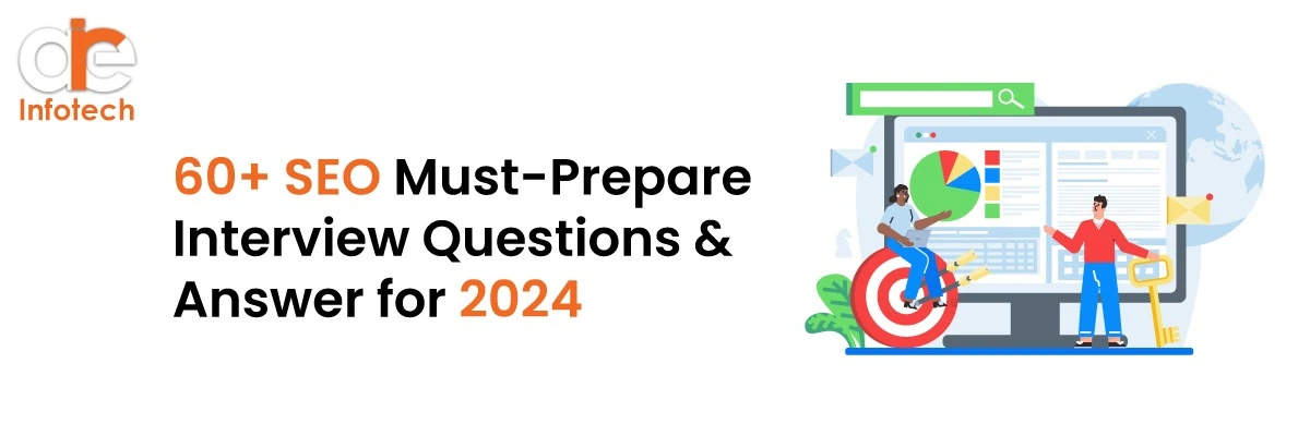 60+ SEO Must-Prepare Interview Questions and Answers for 2024